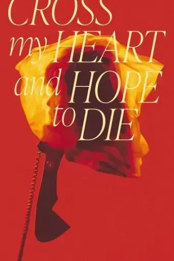 cross-my-heart-and-hope-to-die-2023