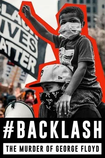 backlash-the-murder-of-george-floyd-2025