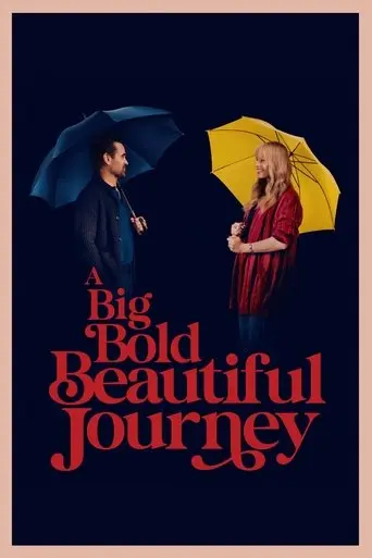 a-big-bold-beautiful-journey-2025