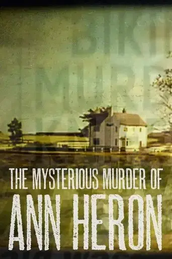the-mysterious-murder-of-ann-heron-2022