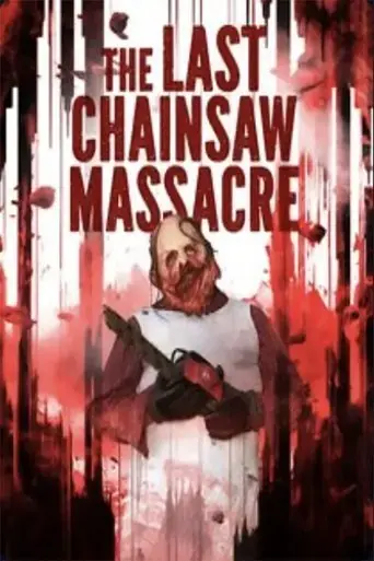 the-last-chainsaw-massacre-2024