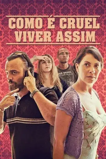 como-e-cruel-viver-assim-2018