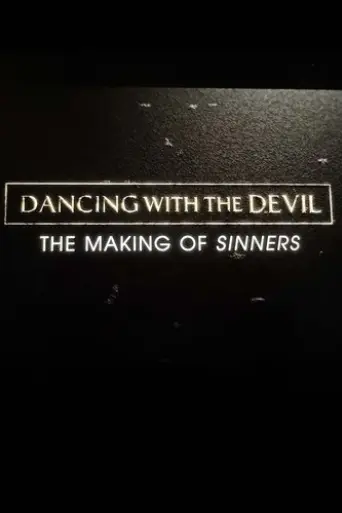 dancing-with-the-devil-the-making-of-sinners-2025