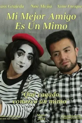 Mi mejor amigo es un mimo (2023)