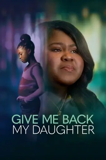 give-me-back-my-daughter-2025