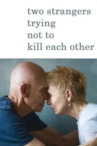 two-strangers-trying-not-to-kill-each-other-2025