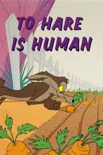 to-hare-is-human-1956
