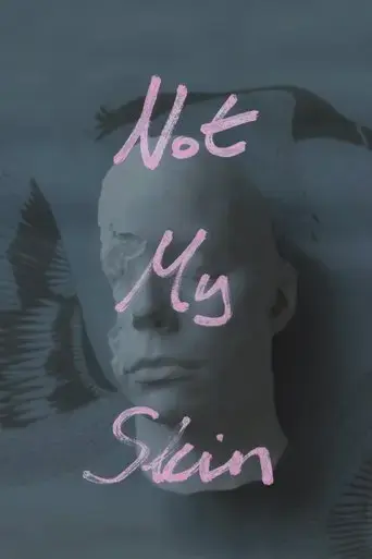 not-my-skin-2022