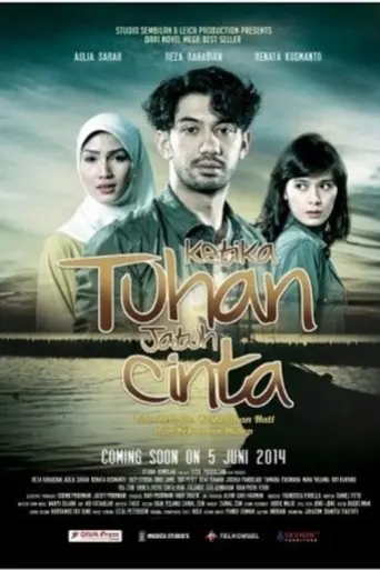 ketika-tuhan-jatuh-cinta-2014