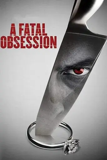 a-fatal-obsession-2015