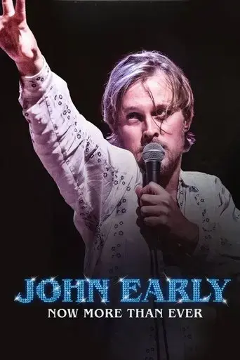 john-early-now-more-than-ever-2023