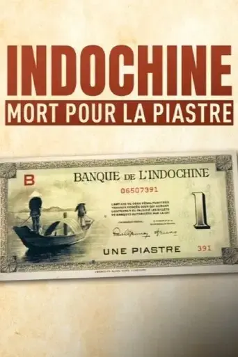 indochine-mort-pour-la-piastre-2021