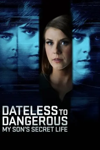 dateless-to-dangerous-my-son-s-secret-life-2025