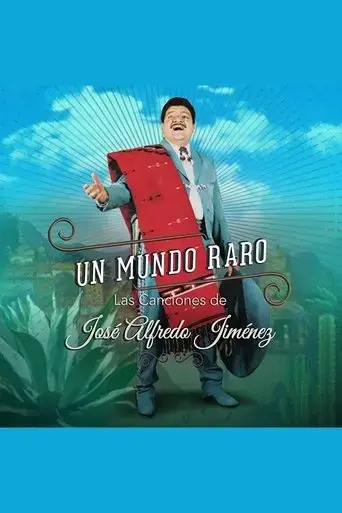 un-mundo-raro-las-canciones-de-jose-alfredo-jimenez-2018