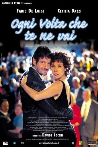 ogni-volta-che-te-ne-vai-2004