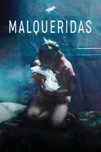 malqueridas-2025