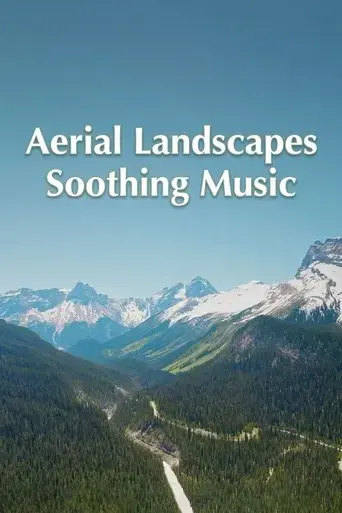 aerial-landscape-and-soothing-music-2023