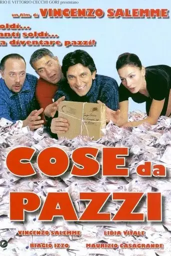 cose-da-pazzi-2005