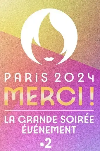 paris-2024-merci-la-grande-soiree-evenement-2024