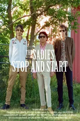 the-sadies-stop-and-start-2022