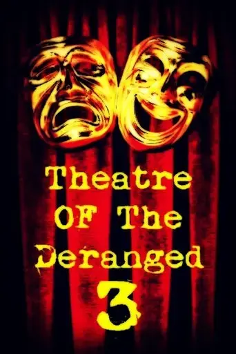 theatre-of-the-deranged-iii-2019