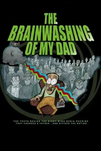 the-brainwashing-of-my-dad-2015