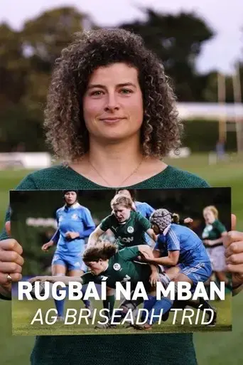 Women's Rugby - Breaking Through (2023)