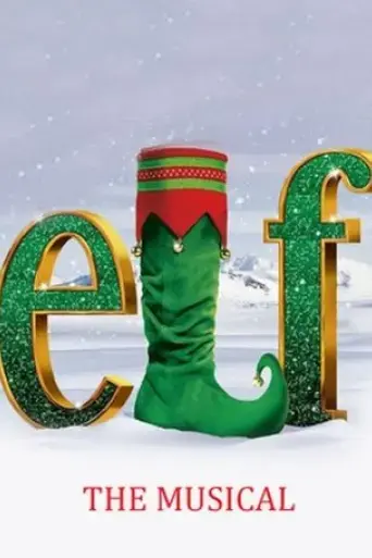 Elf: The Musical (2017)
