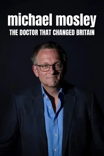 michael-mosley-the-doctor-who-changed-britain-2024