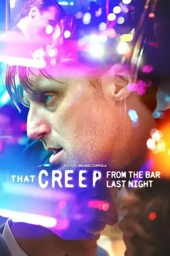 that-creep-from-the-bar-last-night-2025