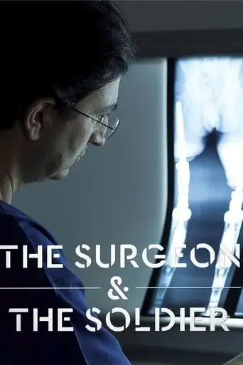 the-surgeon-and-the-soldier-2017