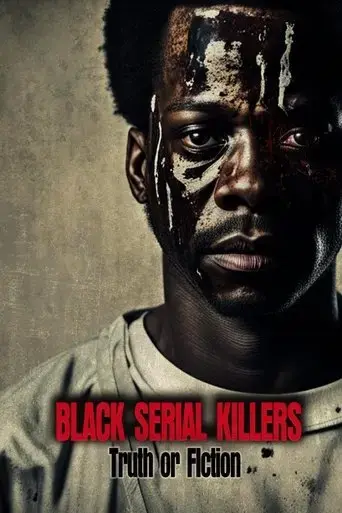 black-serial-killers-truth-or-fiction-2023