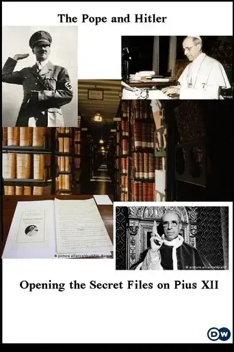 the-pope-and-hitler-opening-the-secret-files-on-pius-xii-2020