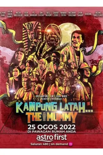 kampung-latah-the-mummy-2022