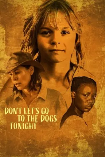 don-t-let-s-go-to-the-dogs-tonight-2025