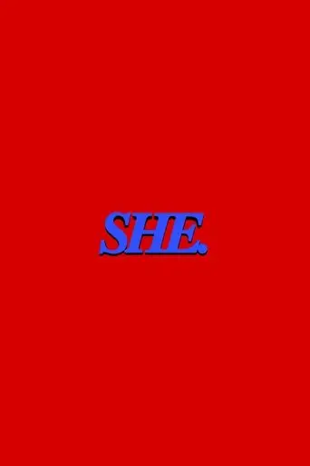 SHE. (2026)