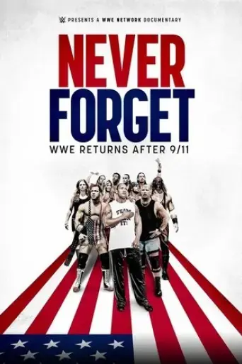 never-forget-wwe-returns-after-9-11-2021