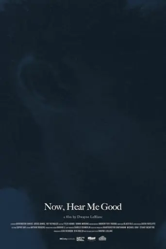 now-hear-me-good-2025