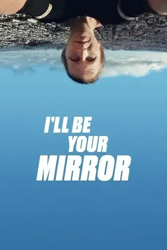 i-ll-be-your-mirror-2021