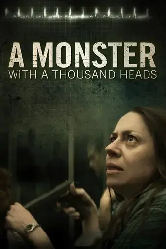 a-monster-with-a-thousand-heads-2016