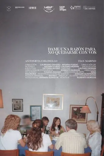 dame-una-razon-para-no-quedarme-con-vos-2025