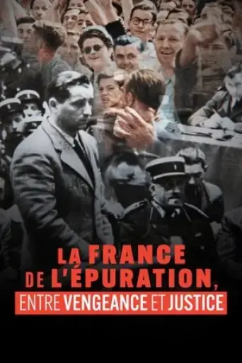 la-france-de-l-epuration-entre-vengeance-et-justice-2025