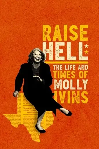 raise-hell-the-life-times-of-molly-ivins-2019