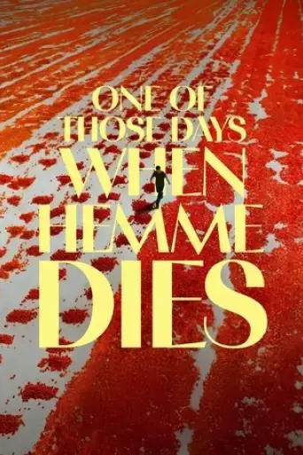 one-of-those-days-when-hemme-dies-2024