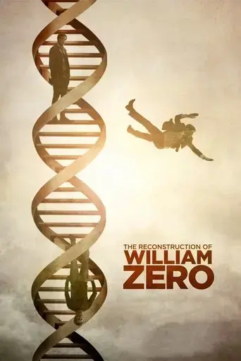 the-reconstruction-of-william-zero-2015