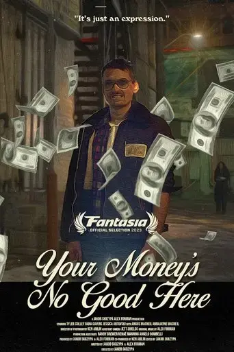 your-money-s-no-good-here-2023