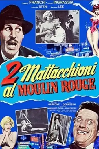 2 mattacchioni al Moulin Rouge (1964)