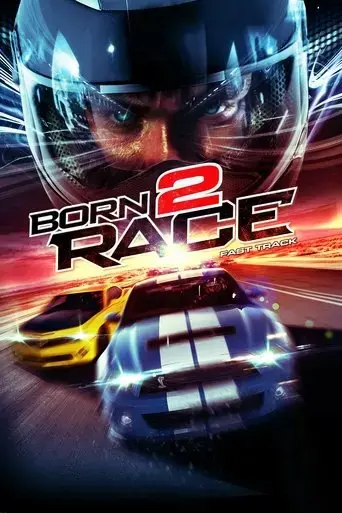 born-to-race-fast-track-2014