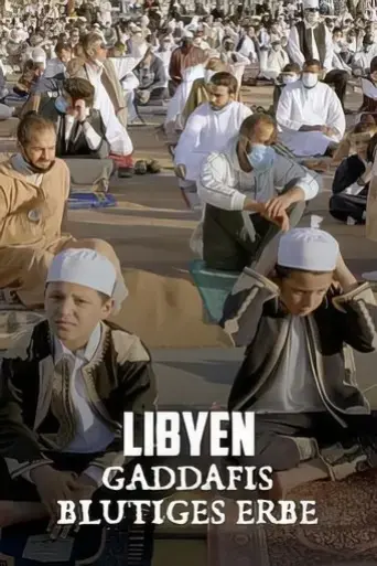 libyen-gaddafis-blutiges-erbe-2021