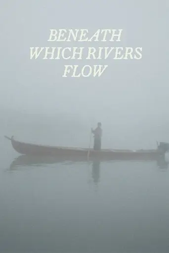 Beneath Which Rivers Flow (2025) Poster